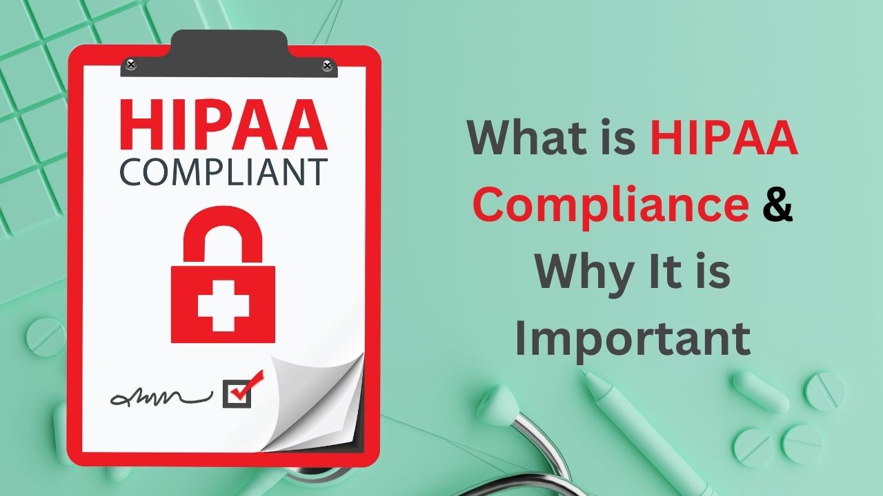 What is HIPAA Compliance & Why It is Important in Web Analytics
